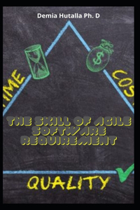 The Skill Of Agile Software Requirement