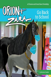 Orion & Zara Go Back to School!