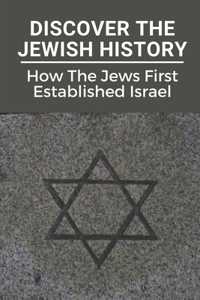 Discover The Jewish History