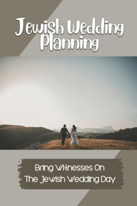 Jewish Wedding Planning