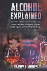 Alcohol Explained
