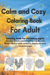 Calm and Cozy coloring book For Adult