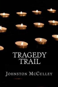 Tragedy Trail Illustrated