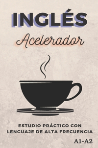 Inglés Acelerador