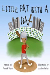 Little Pat With a Bat