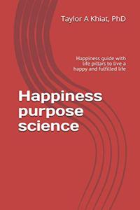 Happiness purpose science