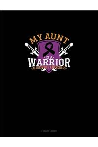 My Aunt Is A Warrior Alzheimer's Awareness