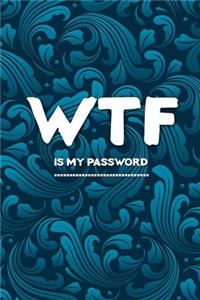 WTF Is My Password