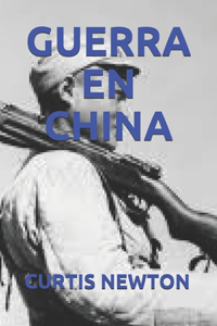 Guerra En China