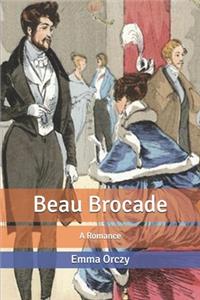 Beau Brocade