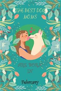 The Best Dog Moms Are Born In February