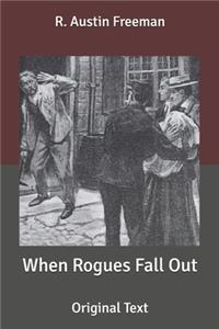 When Rogues Fall Out