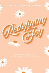Redefining Joy
