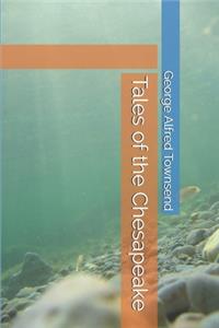 Tales of the Chesapeake