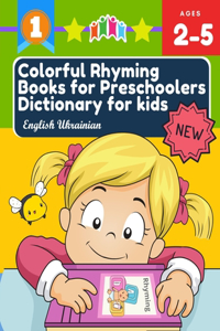 Colorful Rhyming Books for Preschoolers Dictionary for kids English Ukrainian