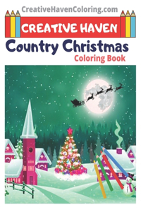 Creative Haven Country Christmas Coloring Book