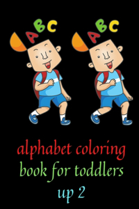 alphabet coloring book for toddlers up 2