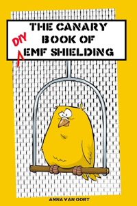 The Canary Book of DIY EMF Shielding
