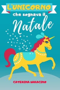 L'unicorno che sognava il Natale
