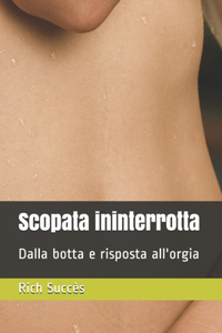 Scopata ininterrotta
