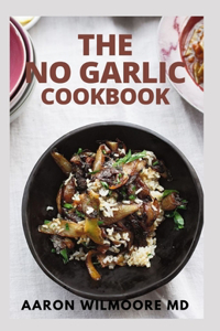 No-Garlic Cookbook