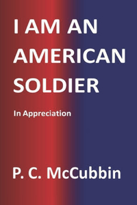 I Am an American Soldier