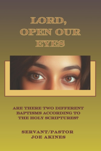 Lord, Open Our Eyes