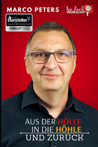 Aus der Hölle in die Höhle und zurück