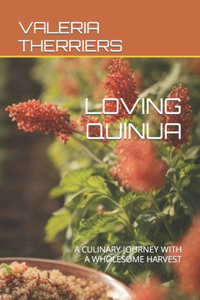 Loving Quinua