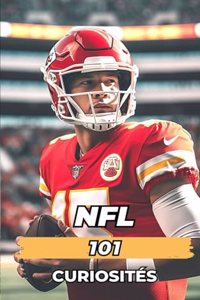 NFL 101 Curiosités