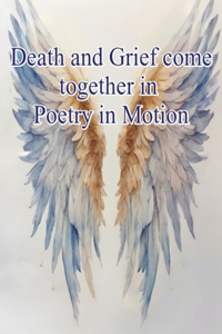 Death and Grief come together in Poetry in Motion
