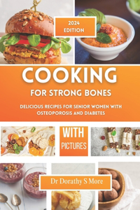 Cooking for Strong Bones