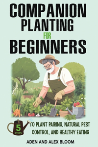 Companion Planting for Beginners