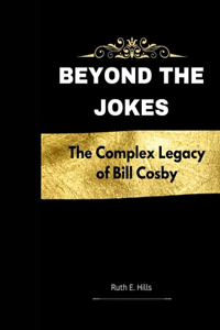 Beyond The Jokes