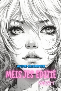 Anime-kleurboek MEISJES EDITIE VOLUME 1