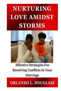 Nurturing Love Amidst Storms
