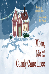 Mom, Me and the Candy Cane Tree