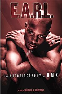 E.A.R.L.: The Autobiography of DMX