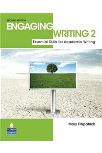 Engaging Writing 2 with ProofWriter: Essential Skills for Academic Writing