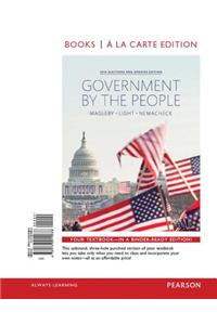 Government by the People, 2014 Elections and Updates Edition, Books a la Carte Plus New Mypoliscilab for American Government -- Access Card Package