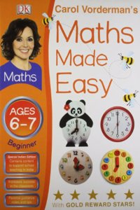 Maths Made Easy: Ages 6-7, Key Stage 1 Beginner