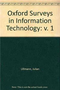 Oxford Surveys in Information Technology: v. 1
