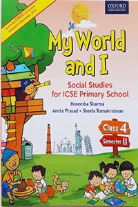 MY WORLD AND I: PRIMARY SOCIAL STUDIES FOR CLASS 4 SEMESTER 2