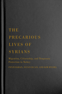 Precarious Lives of Syrians