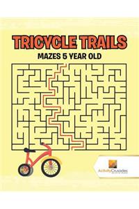 Tricycle Trails