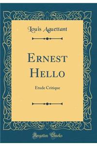 Ernest Hello: Ã?tude Critique (Classic Reprint)