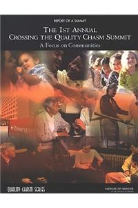 1st Annual Crossing the Quality Chasm Summit