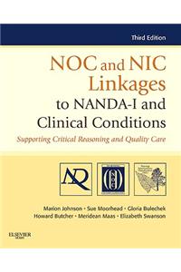 NOC and NIC Linkages to NANDA-I and Clinical Conditions