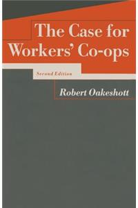 The Case for Workers Co-Ops