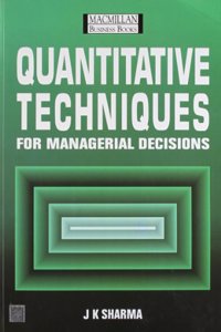 Quantitative Techniques for Managerial Decisions